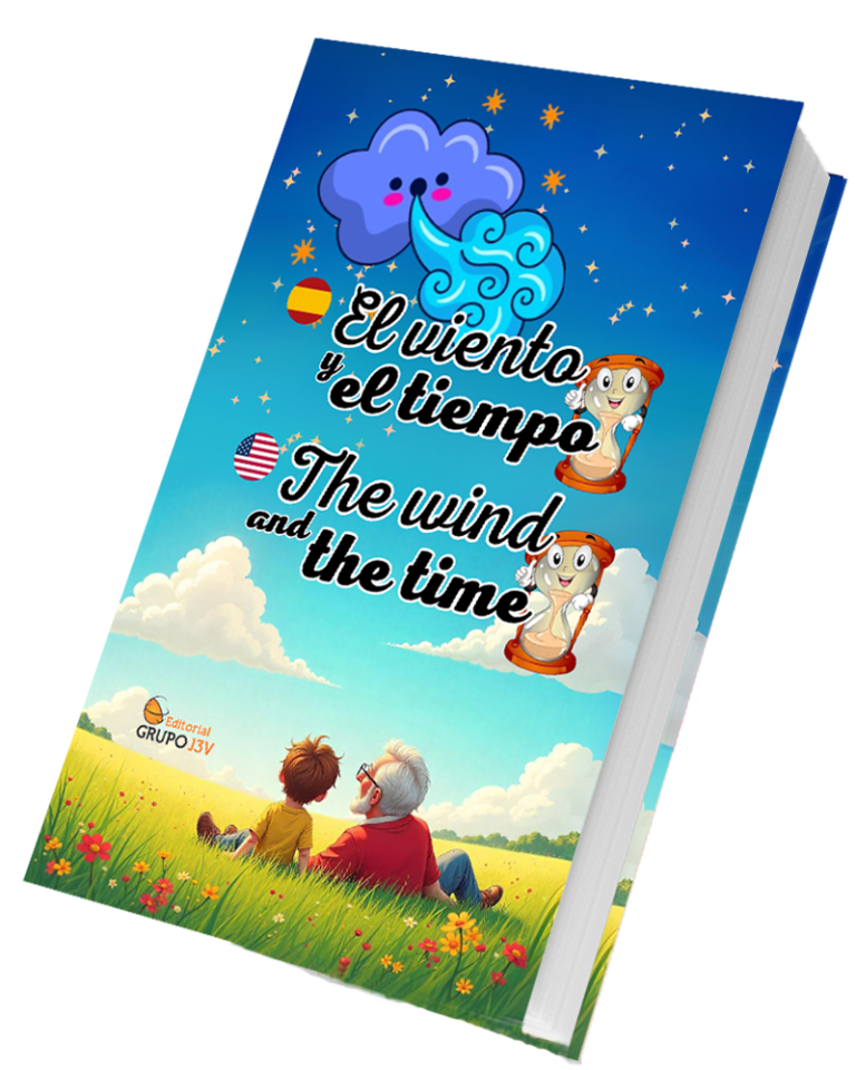 📌 Libro "El Viento y el Tiempo / The Wind and The Time" - Cuento bilingüe español-inglés que enseña sobre el valor del tiempo y la familia. Editorial Grupo J3V.