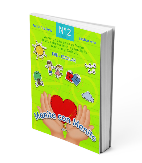 📌 Libro Manito con Manito 3 - Actividades avanzadas de trazos, escritura y cálculo para preescolar. Editorial Grupo J3V.