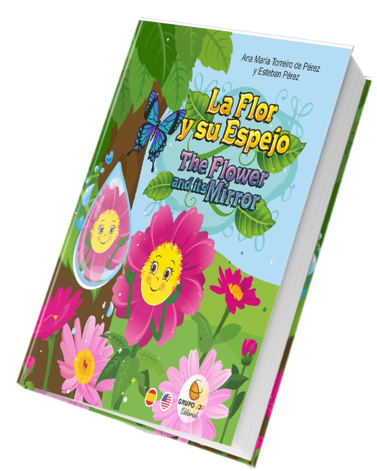 📌 Libro "La Flor y su Espejo / The Flower and its Mirror" - Cuento bilingüe español-inglés sobre la autoestima y la identidad. Editorial Grupo J3V.
